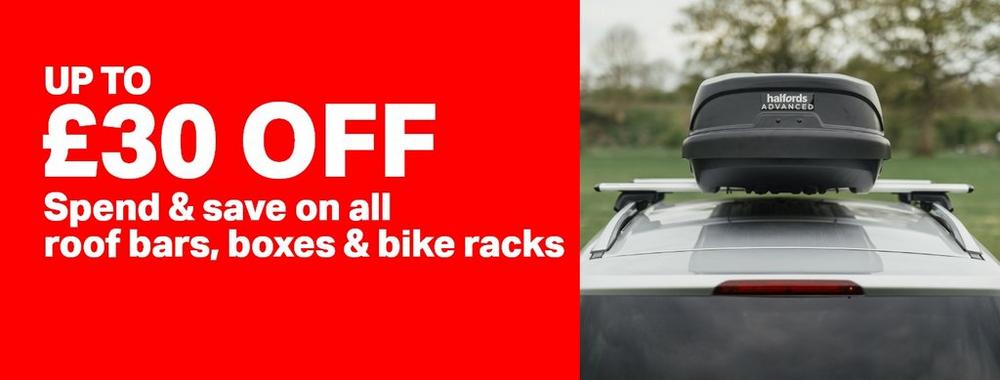 UP TO £30 OFF
  Spend & save on all roof bars, boxes & bike racks (include roof box or bike rack image)